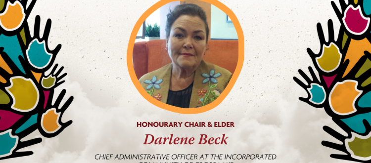 Honourary Chair and Elder Darlene Beck